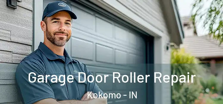  Garage Door Roller Repair Kokomo - IN