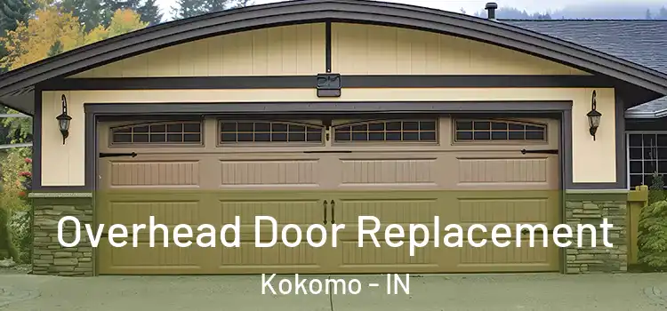  Overhead Door Replacement Kokomo - IN